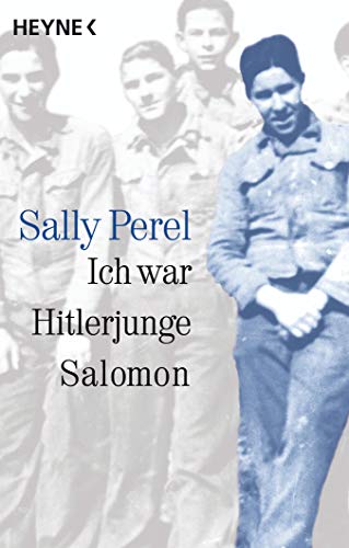 Ich war Hitlerjunge Salomon: (erlebt und erfahren) von Heyne Taschenbuch